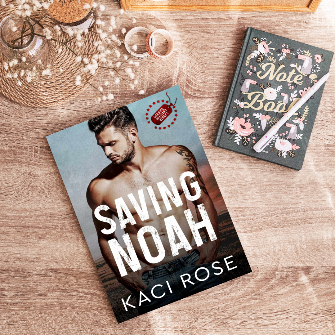Saving Noah Oakside Military Heroes Kaci Rose