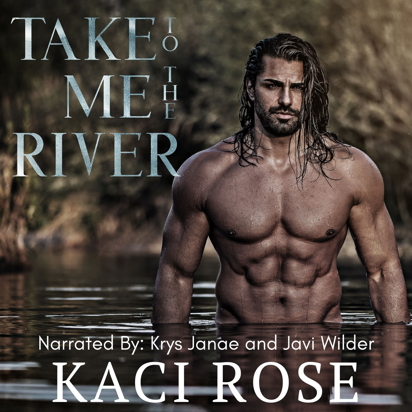 Take Me To The River Mountain Man Romance Audiobook Kaci Rose