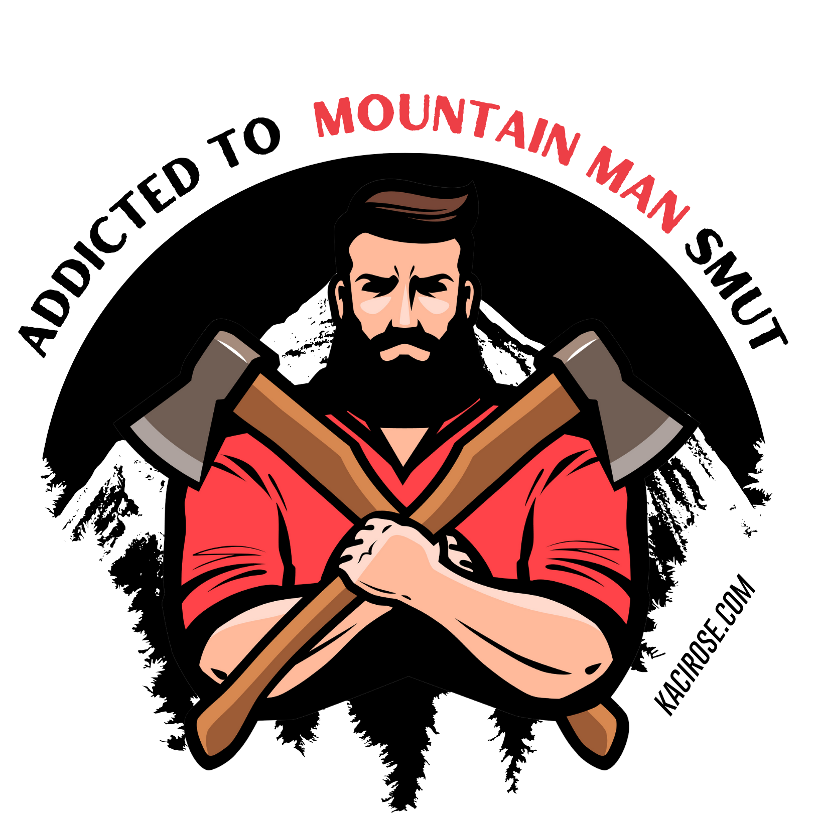 Addicted To Mountain Man Smut PNG Kaci Rose