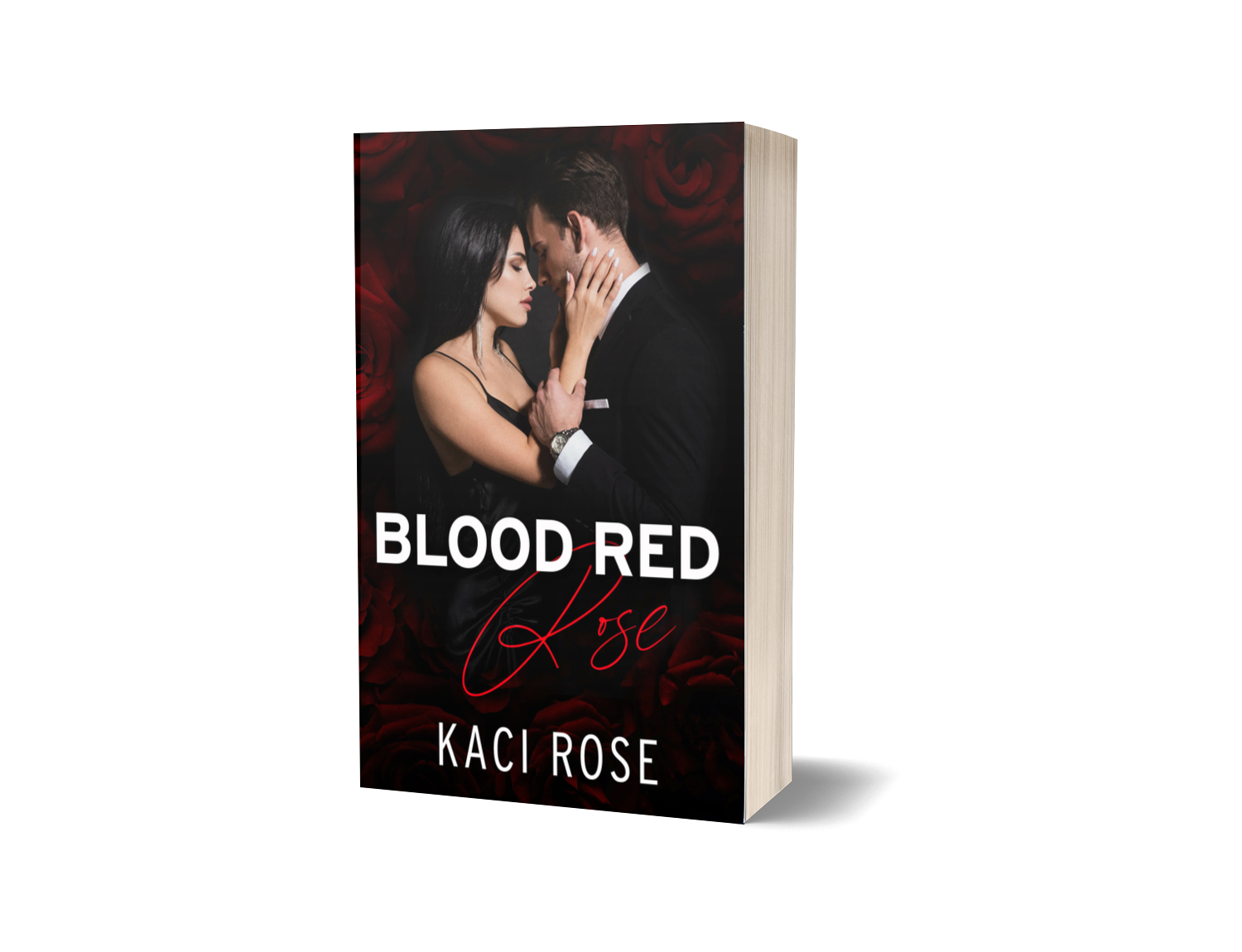 Book cover of 'Blood Red' by Kaci Rose with a romantic scene on a white background