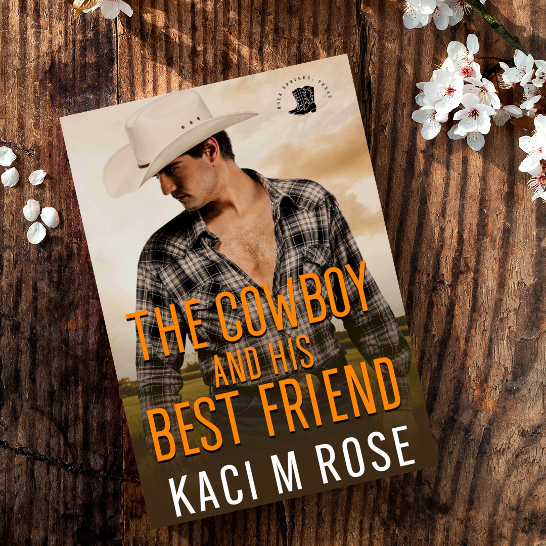 The Cowboy And His Best Friend (EBOOK) – Author Kaci Rose Bookshop