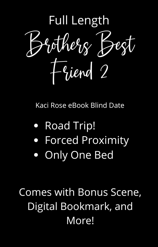 Brother's Best Friend 2 Full Length Blind Date Book