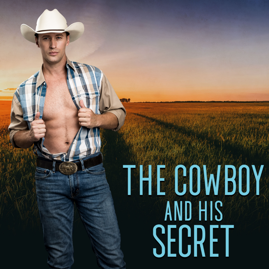 The Cowboy and His Secret (EBOOK)