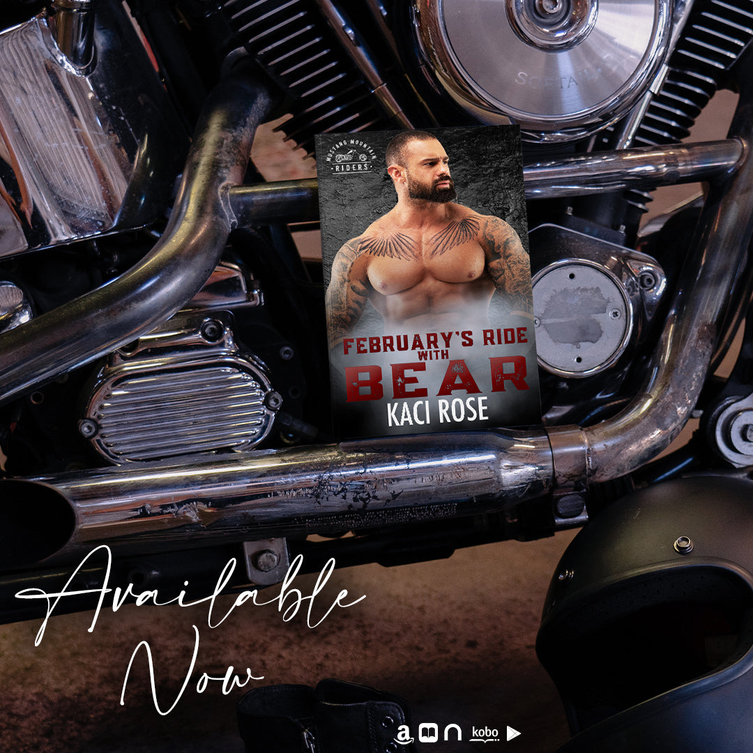 Februarys Ride With Bear MC Motorcycle Romance Kaci Rose