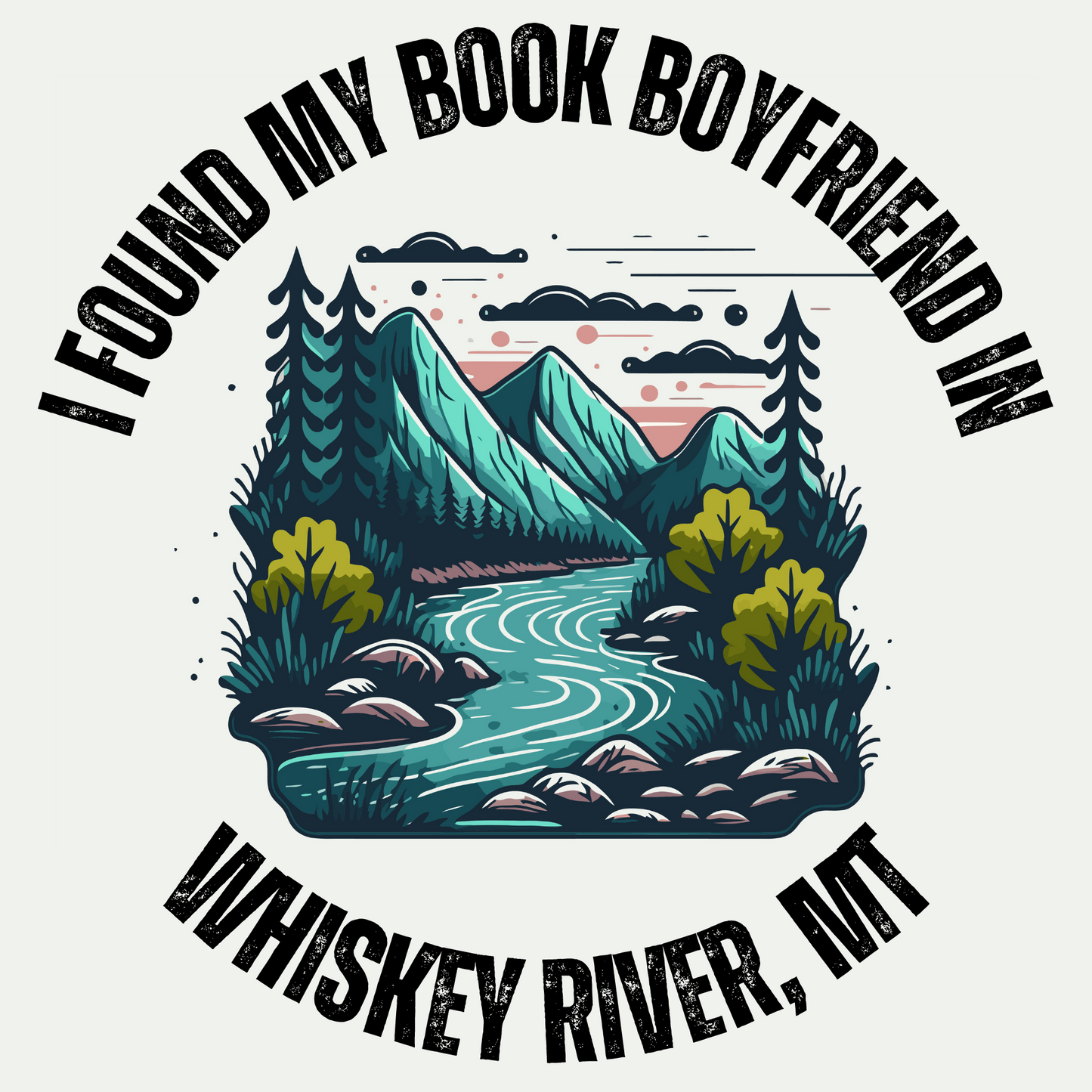 I found my book boyfriend in Whiskey River Mt Sticker Kaci M Rose