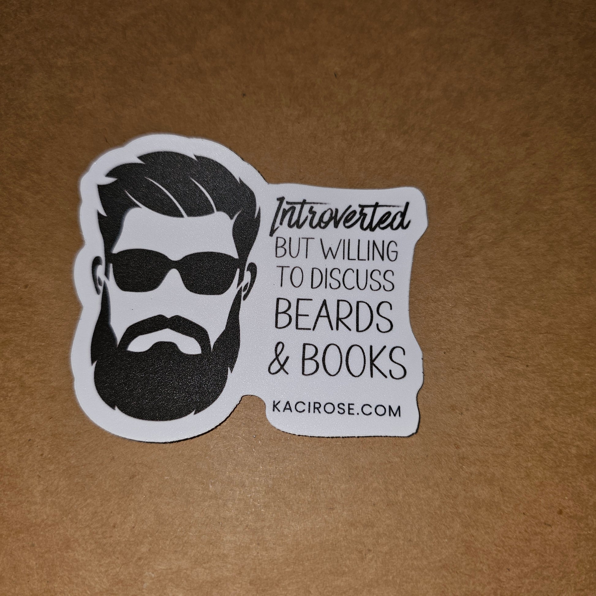 Introverted but willing to discuss beards and books Sticker. Kaci Rose. 