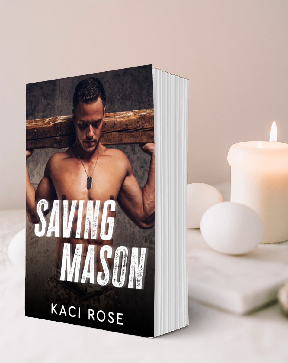 Saving Mason Oakside Military Heroes Kaci Rose