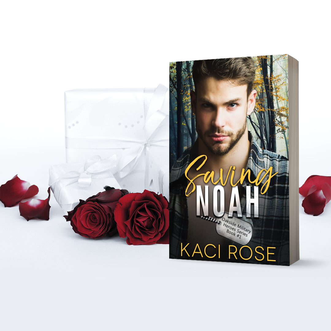 Saving Noah Oakside Military Heroes Romance Paperback Kaci Rose