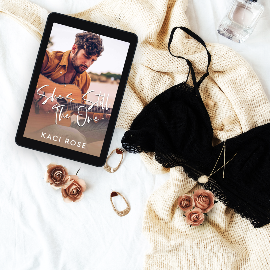 She's Still The One Kaci Rose