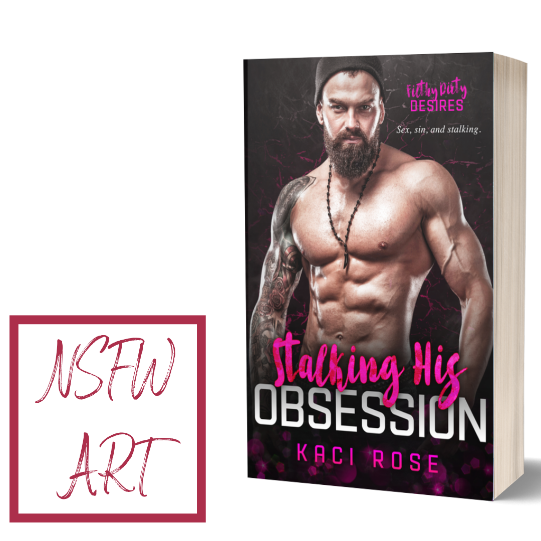 Stalking His Obsession By Kaci Rose Paperback 