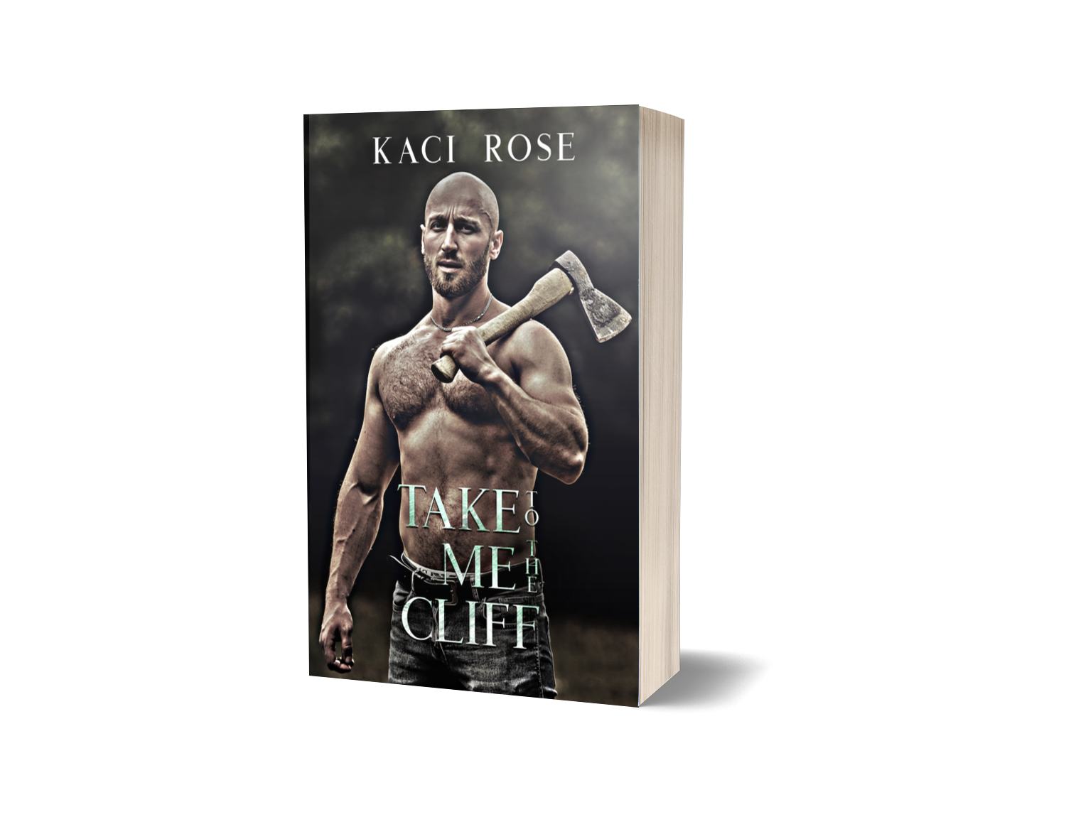 Take Me To The Cliff Mountain Man Romance Paperback Kaci Rose