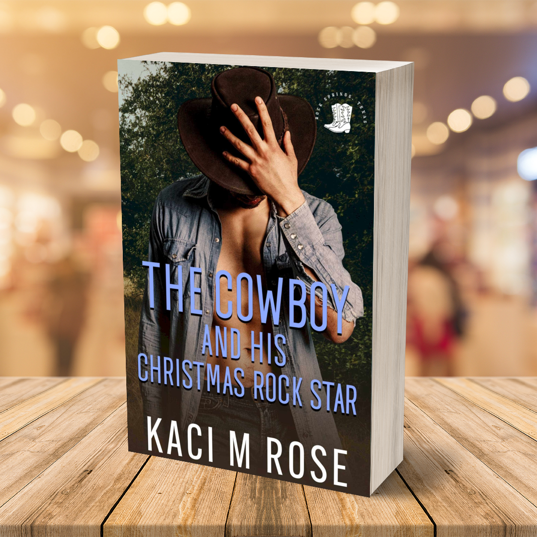 The Cowboy And His Christmas Rock Star Paperback Kaci M Rose