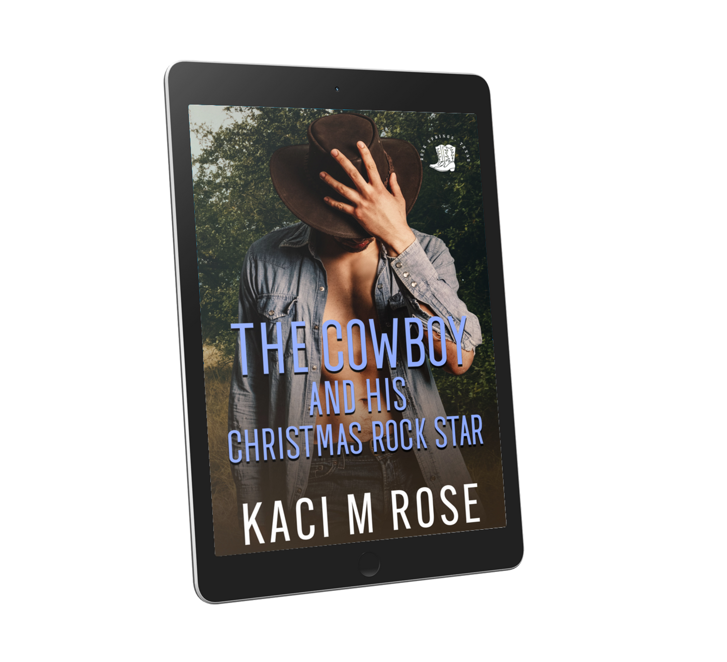 The Cowboy And His Christmas Rock Star Tablet Kaci M Rose