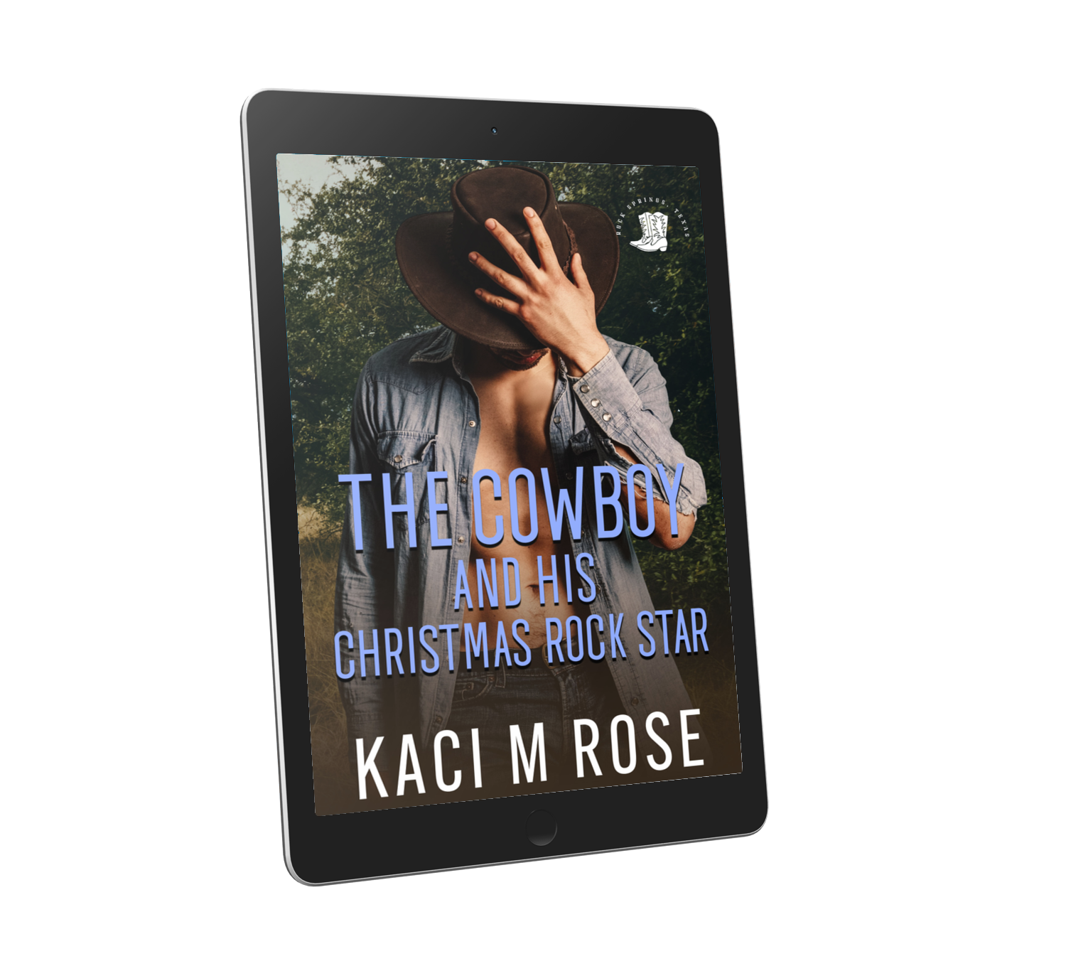 The Cowboy And His Christmas Rock Star Tablet Kaci M Rose