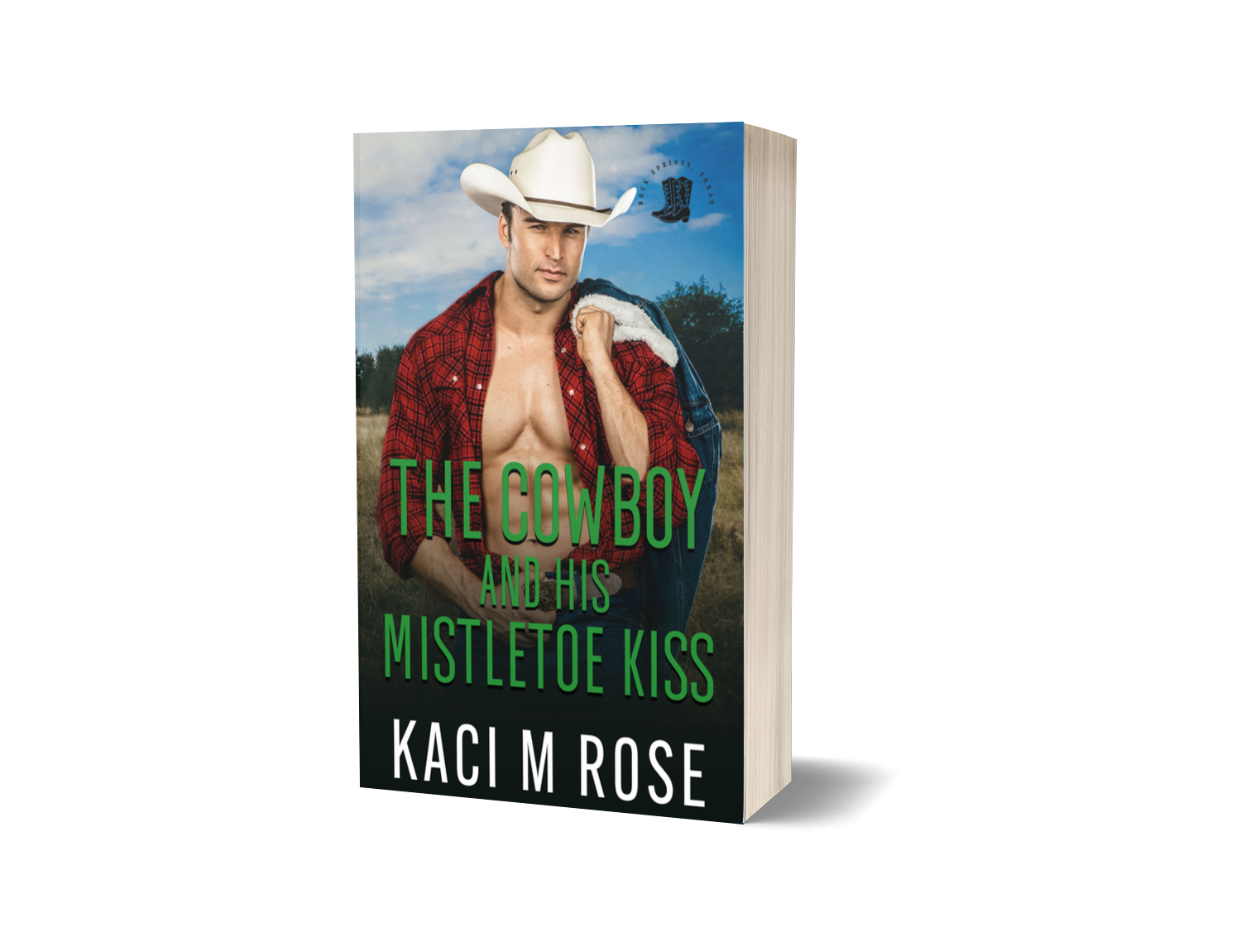 The Cowboy And His Mistletoe Kiss Romance Paperback Kaci M Rose