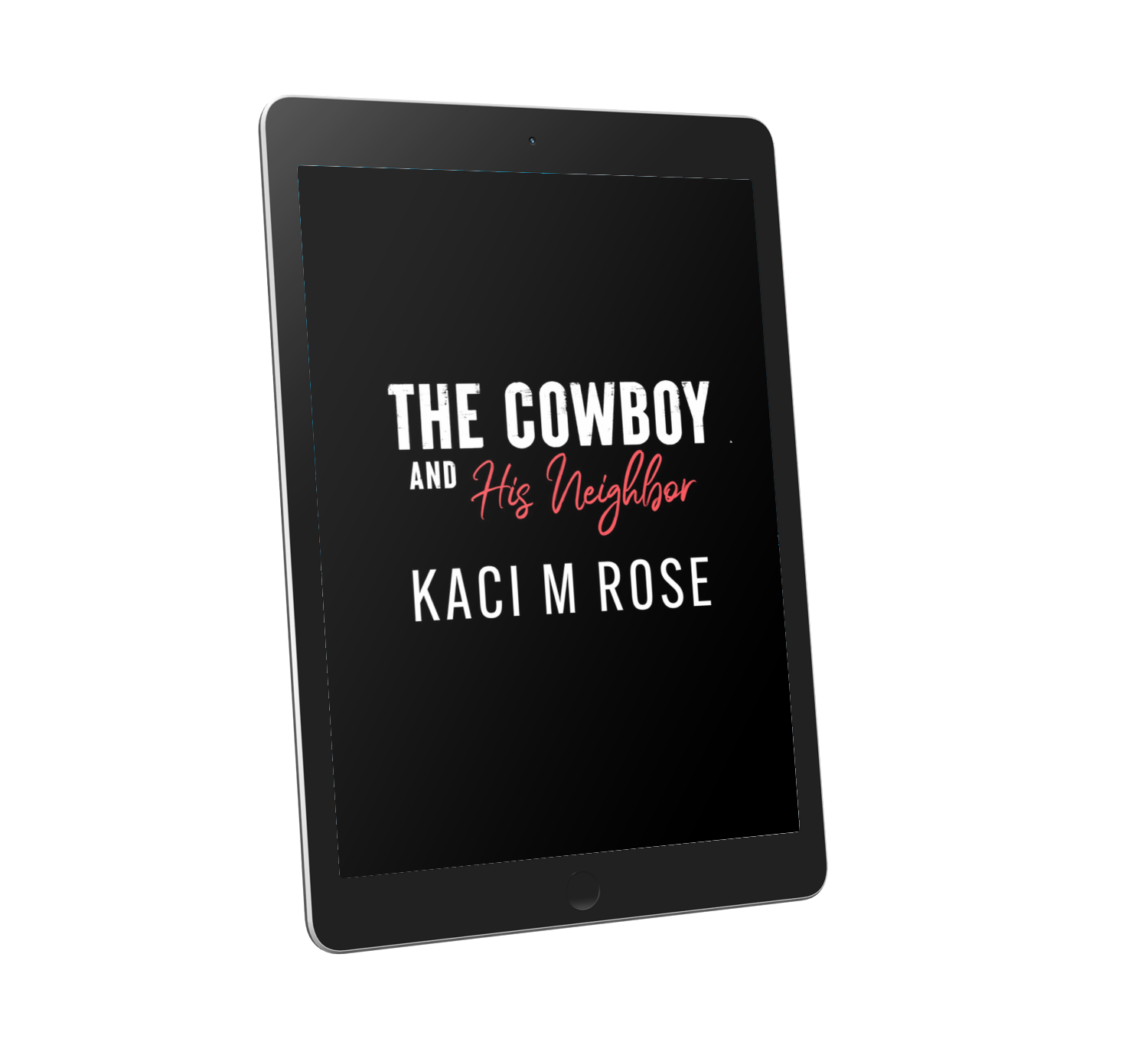 The Cowboy And His Neighbor Placeholder Cover Tablet