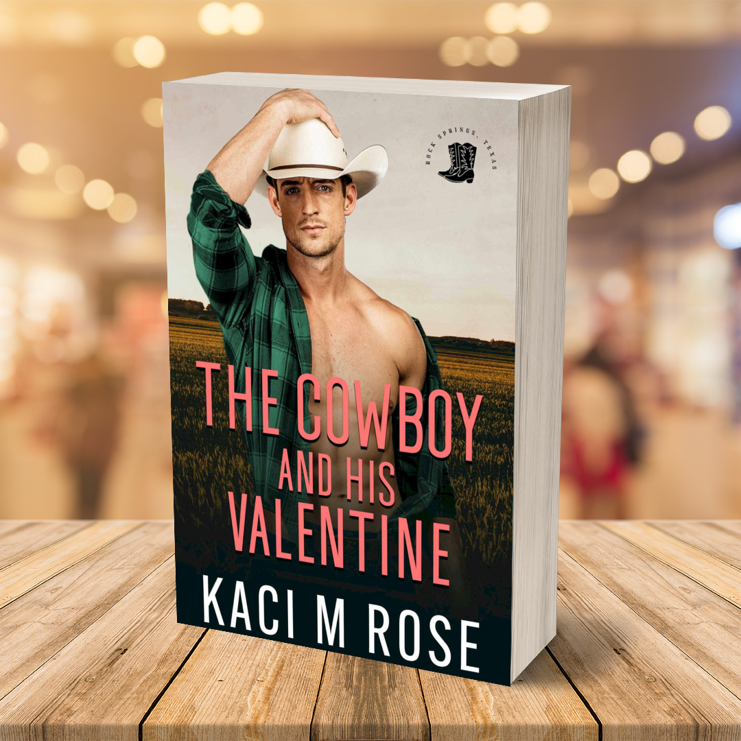 The Cowboy And His Valentine Paperback Kaci M Rose